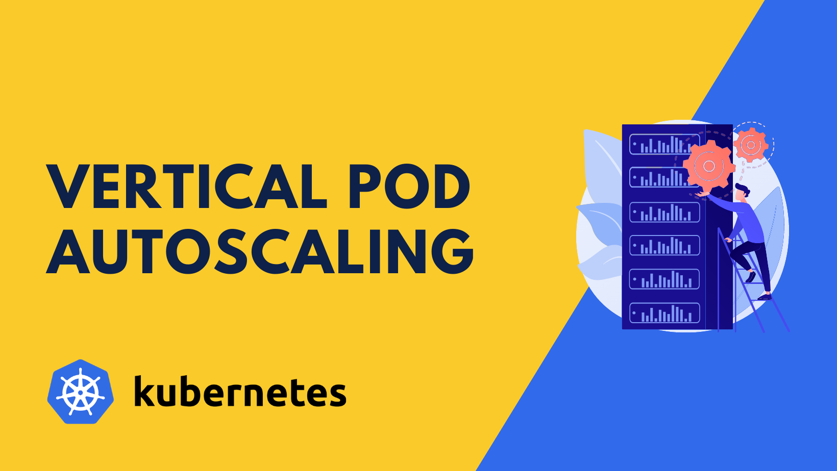 Vertical pod autoscaling