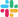 Slack